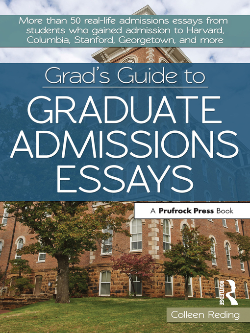 Title details for Grad's Guide to Graduate Admissions Essays by Colleen Reding - Available